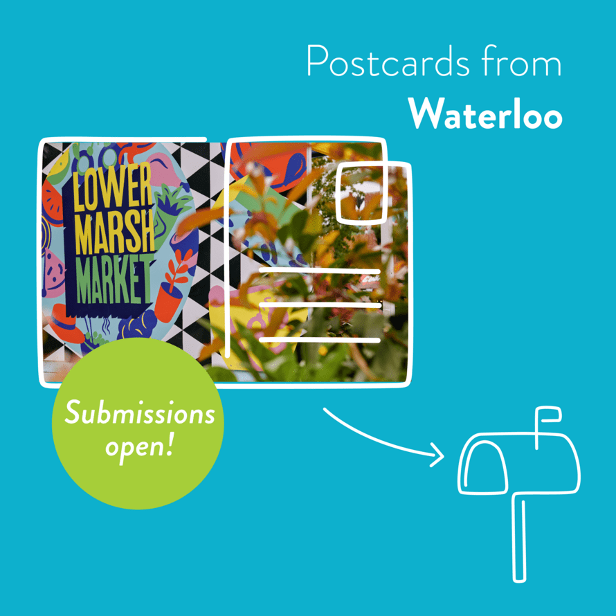 Postcards from Waterloo - submissions open!